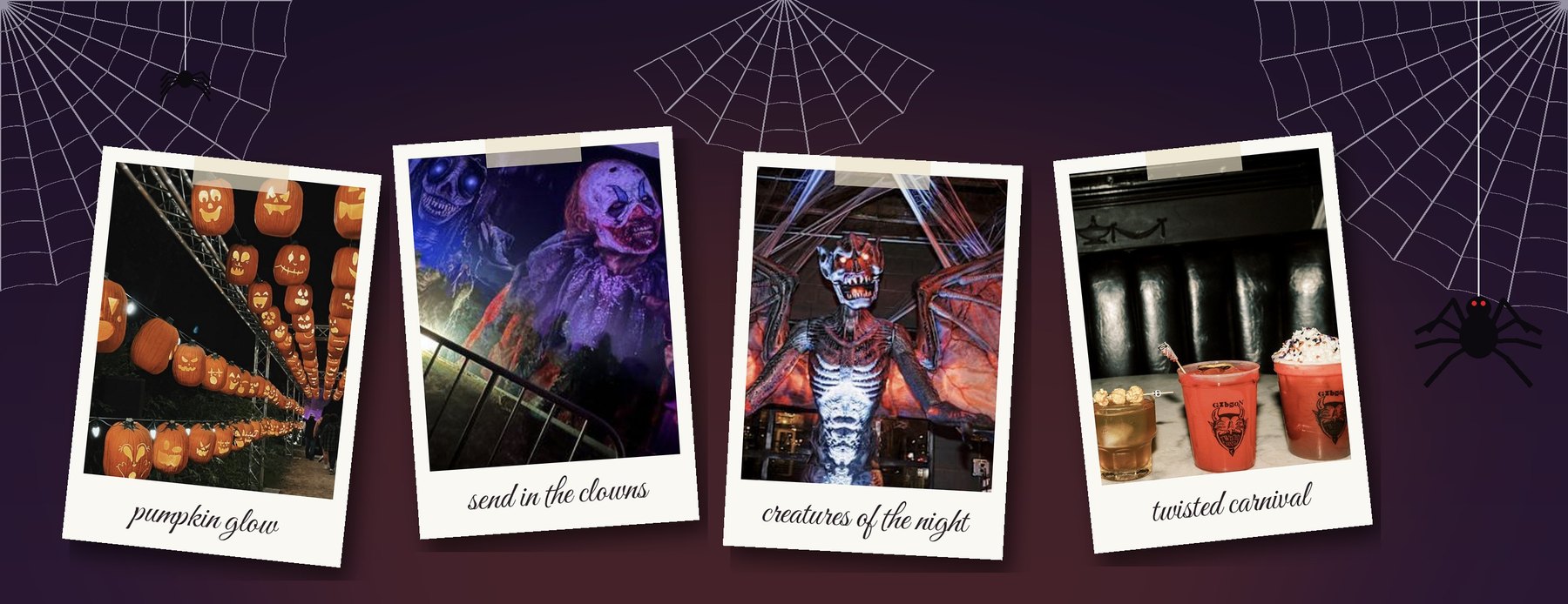 Four Polaroid snapshots from Halloween in Austin under spiderwebs: a glowing jack-o-lantern tunnel, a creepy clown haunt, a giant winged creature, and Twisted Carnival cocktails at Gibson Street Bar.