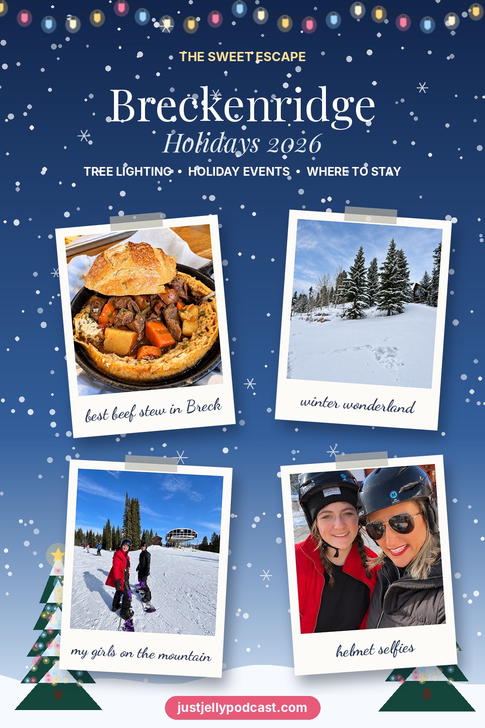 Pinterest pin: Breckenridge Holidays 2026, Thanksgiving, Christmas and New Year's Eve, with four snowy Polaroid photos