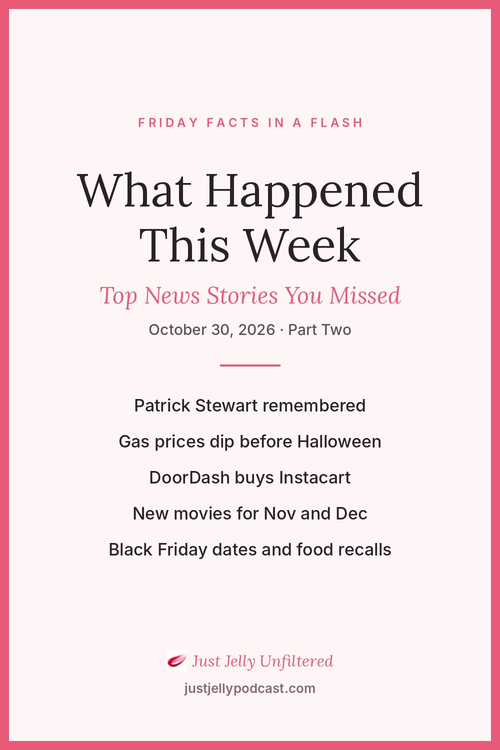 Pinterest pin: What Happened This Week, Top News Stories You Missed, October 30, 2026