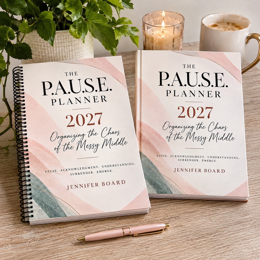 The P.A.U.S.E. Planner 2027 by Jennifer Board in coil-bound and hardcover, Organizing the Chaos of the Messy Middle